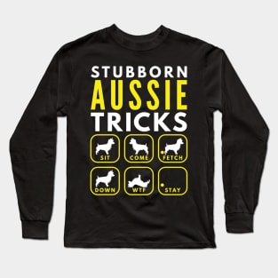 Stubborn Aussie Tricks - Dog Training Long Sleeve T-Shirt